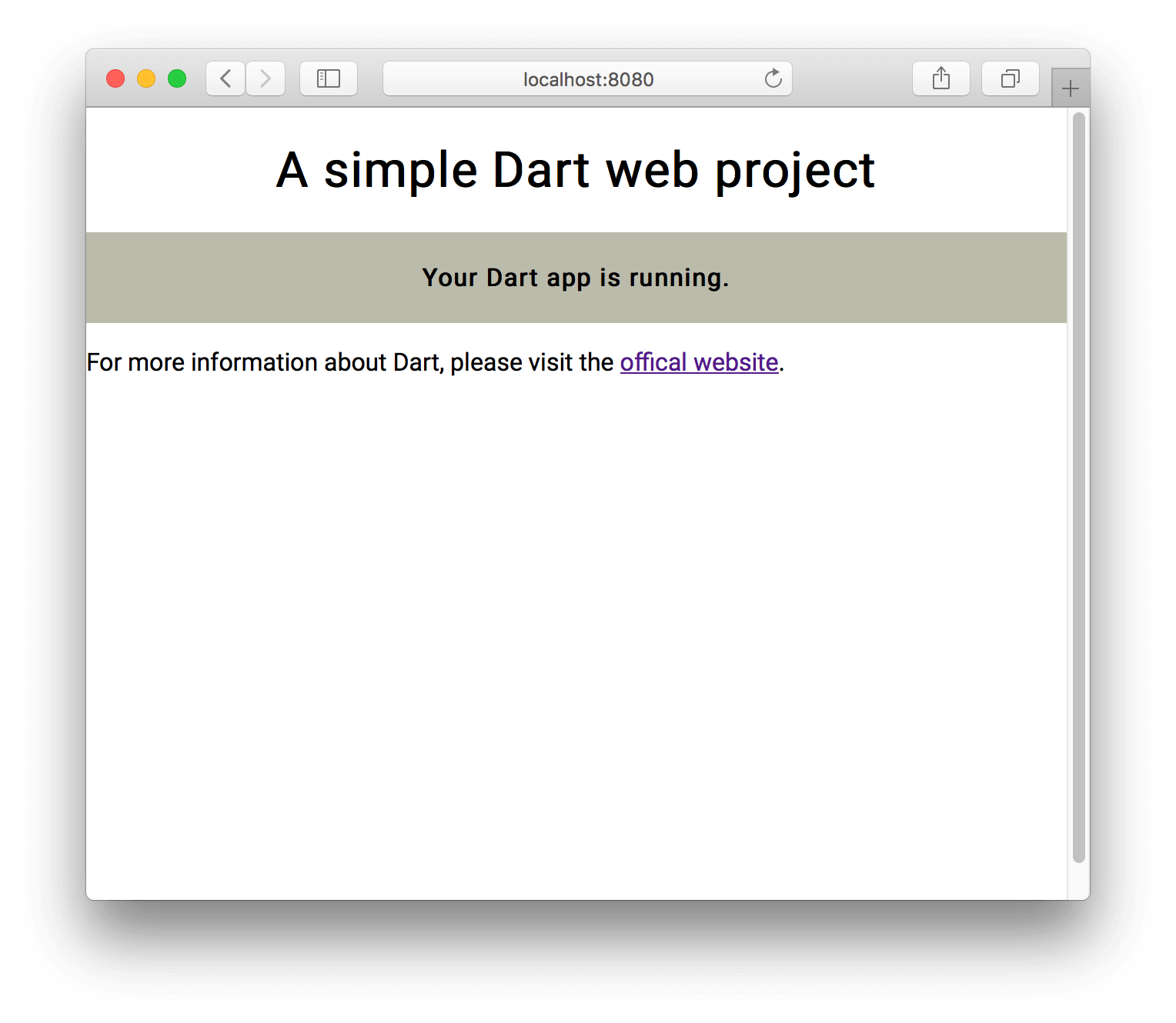 Unfortunately Spit out verdict Building a Simple Web Application in Dart
